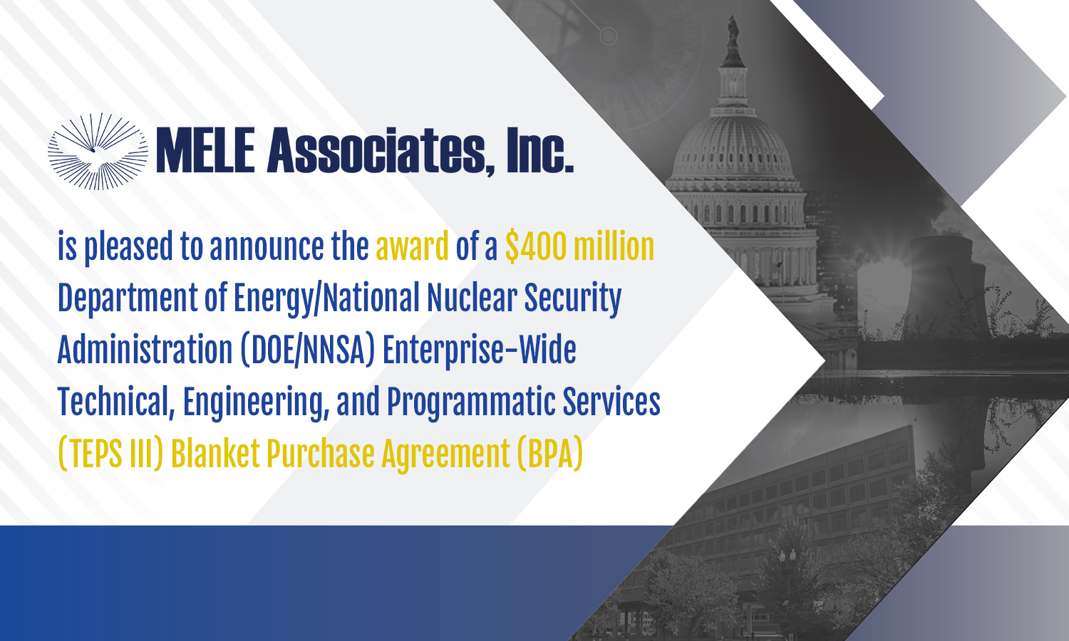 MELE Associates, Inc. Awarded The DOE/NNSA TEPS III BPA - MELE ...